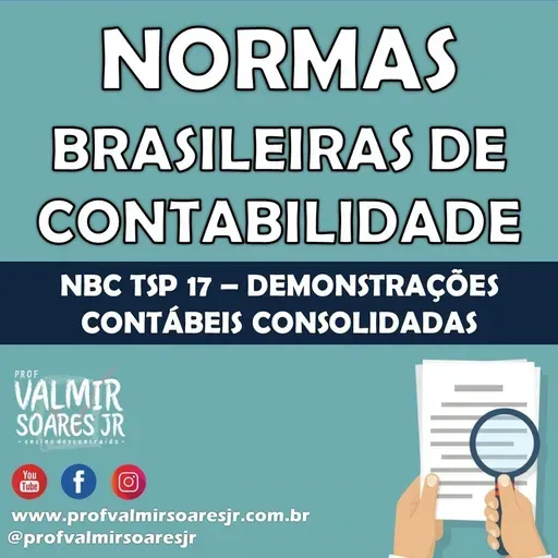 NORMAS EM AUDIO - NBC TSP 17: DEMONSTRAÇÕES CONTÁBEIS CONSOLIDADAS