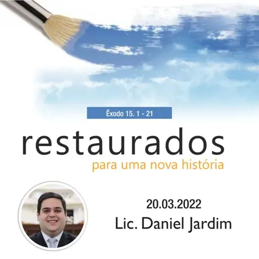 Mensagem: Lic. Daniel Jardim | 20.03.2022 - 10:30h