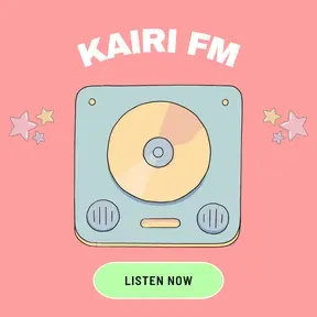 KAIRI.FM