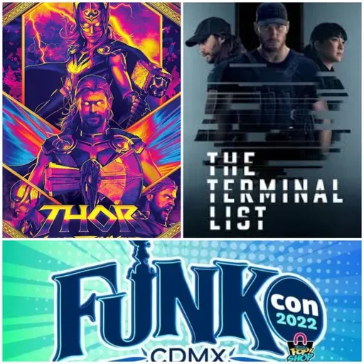 The Terminal list/Thor Love and Thunder/Funko Coon 