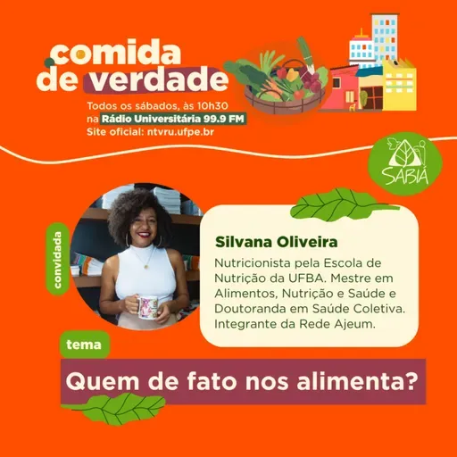 Quem de fato nos alimenta? | Comida de Verdade