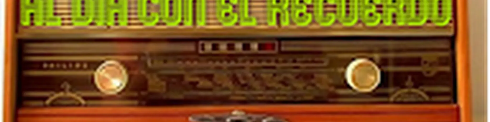 RADIO AL DIA CON EL RECUERDO