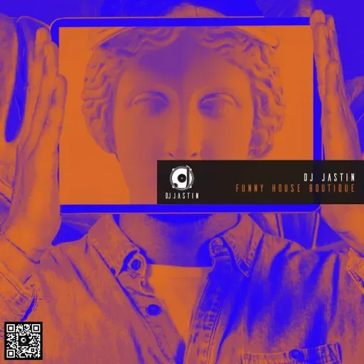 Dj Jastin - Funny House Boutique