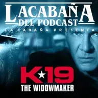 9x37 La Cabaña presenta: K19: The Widowmaker