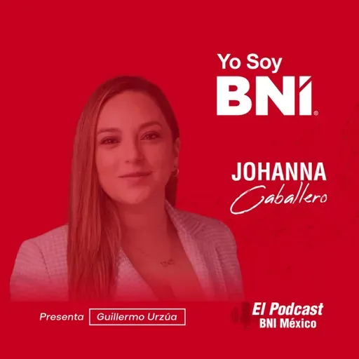 134. YoSoyBNI - Johanna Caballero