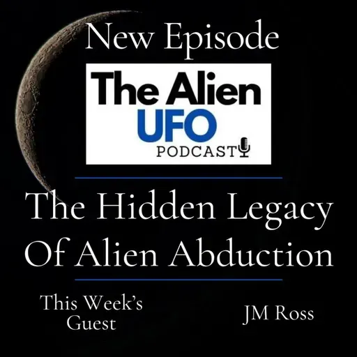 The Hidden Legacy of Alien Abduction