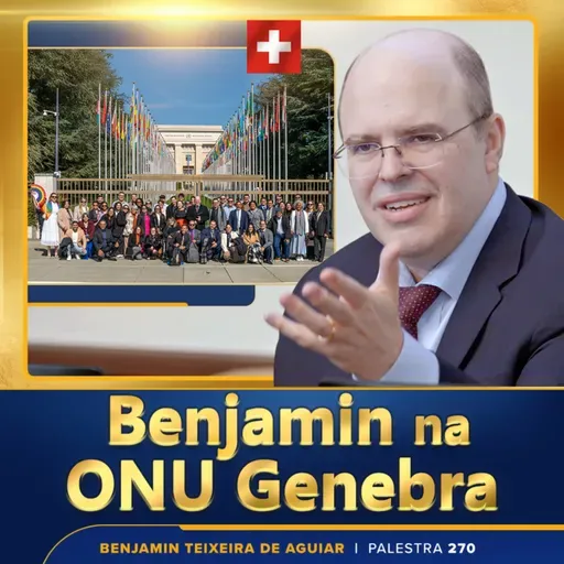 Palestra 270 - ONU Genebra – conferência de Benjamin Teixeira de Aguiar, em defesa de mulheres, negros(as) e LGBTs