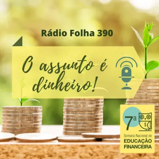 O assunto é dinheiro | Você sabia que existe vida fora da poupança?