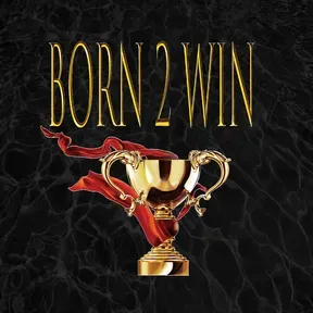 BORN 2 WIN RADIO