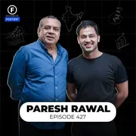 Paresh Rawal on Bollywood’s Reality, Oscar Awards, Anger & Baburao | FO427 Raj Shamani