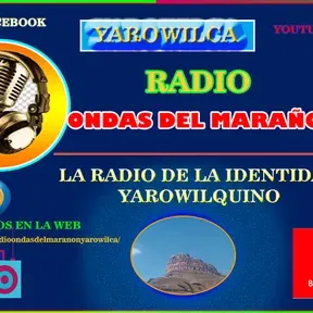 Radio Ondas del marañon Yarowilca