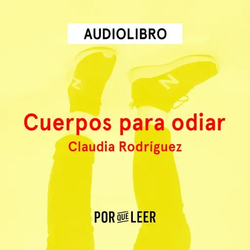 Cuerpos para odiar - Claudia Rodríguez