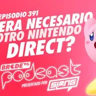 ¿Era NECESARIO otro NINTENDO DIRECT? - BRCDEvg Podcast 391