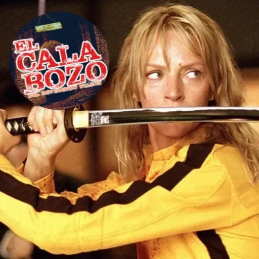 El Calabozo #93 - Kill Bill Volumen 1 (Quentin Tarantino, 2003)