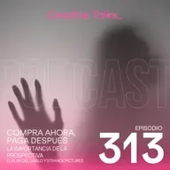 Temp. 11 Ep. 313 - Compra ahora, paga después
