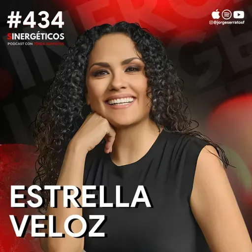 Haz que tu dinero trabaje por ti | Estrella Veloz | #434 SINERGÉTICOS