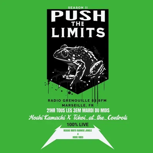 Moshi Kamachi x Tchoi_at_the_control - Push The Limits Season II Ep3