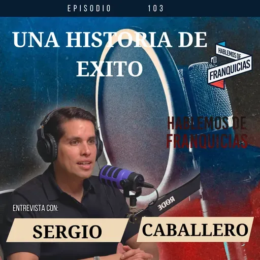 Caso de Éxito: El nacimiento de EIE | Sergio Caballero Ep. 103