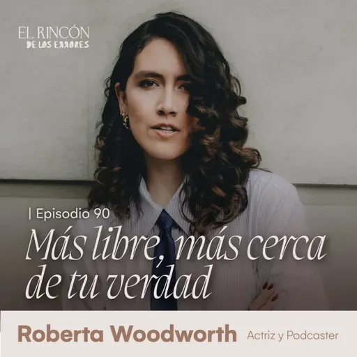 Yo soy Libre y también loca - Roberta Woodworth