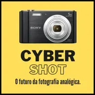 Cyber Shot, o futuro da fotografia analógica.