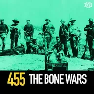 455 - The Bone Wars