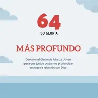 Día 64, Su Gloria
