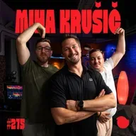 Podcast Fejmiči - #275 - Miha Krušič: "Trener mi je rekel, a boš peder al dec?“
