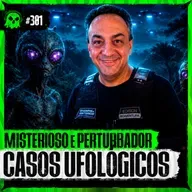 OS CASOS UFOLÓGICOS MAIS ASSUSTADORES DO BRASIL | com Edison Boaventura LendaCast #301