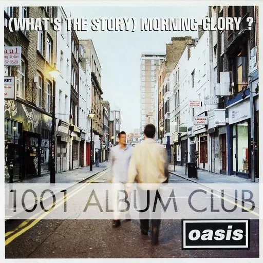 805 Oasis - What's the Story Morning Glory