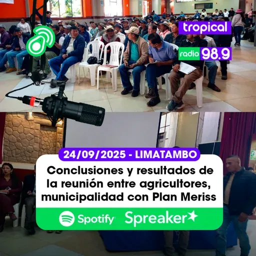 📻👨🏼🌾24/09/205 Resultados de la reunión entre agricultores, trabajdores, municipalidad de Limatambo con Plan Meriss Cusco
