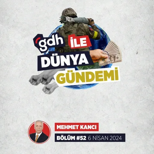 Dünya Gündemi | Bölüm #52 | 6 Nisan 2024