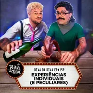 #159 - Experiências individuais (e peculiares)