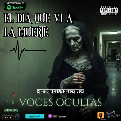 Ep170. El día que vi a la Muerte | Historia de un Suscriptor