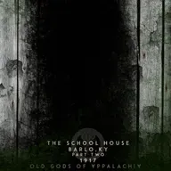 Episode 2: The Schoolhouse: Barlo Kentucky 1917: Part Two