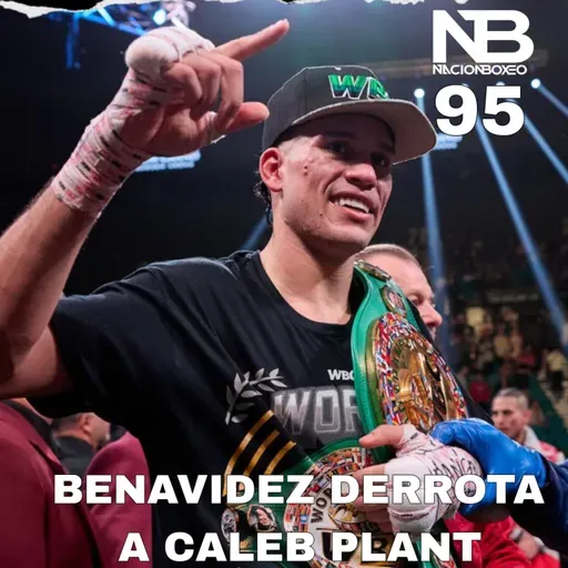 Nación Boxeo Podcast 95