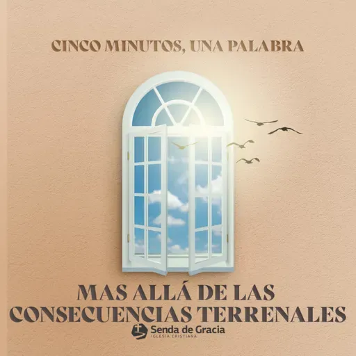 MAS ALLÁ DE LAS CONSECUENCIAS TERRENALES