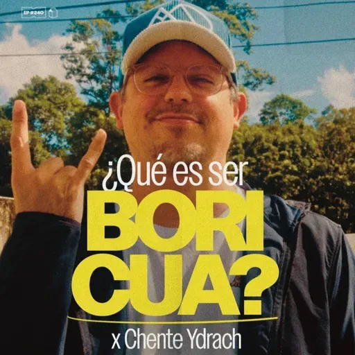 ¿Qué es ser puertorriqueño? x Chente Ydrach 🇵🇷 | 240