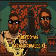 Ep #77 Especial de Anécdotas Paranormales XI