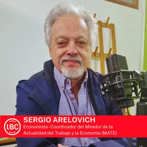 LBC con Sergio Arelovich 》la deuda y el posicionamiento geopolítico de Argentina