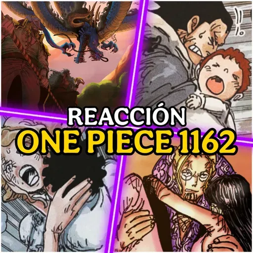 #200 - "DESTINADOS A REENCONTRARSE" | REACCIÓN ONE PIECE 1162 | Conexión Levely