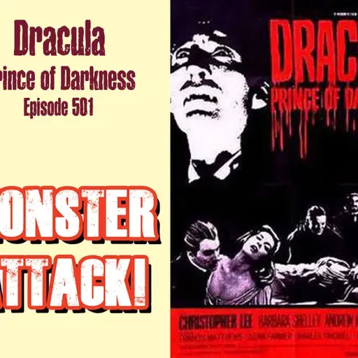 Dracula, Prince of Darkness | Episode 501