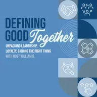 DEFINING GOOD TOGETHER: Govt Relations and Advocacy, CAL STATE FULLERTON