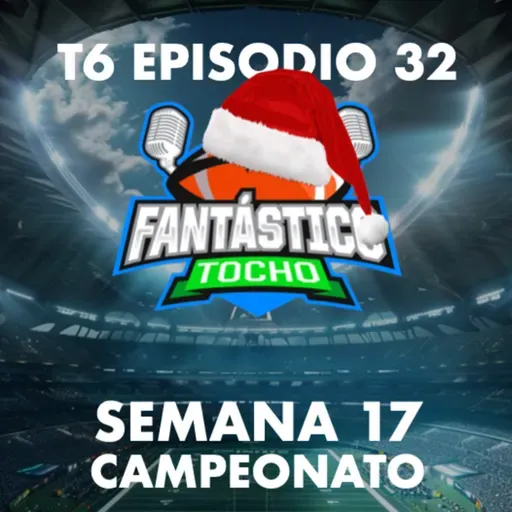 ESPECIAL NAVIDEÑO: Semana 17, Campeonato Fantasy Football En Español