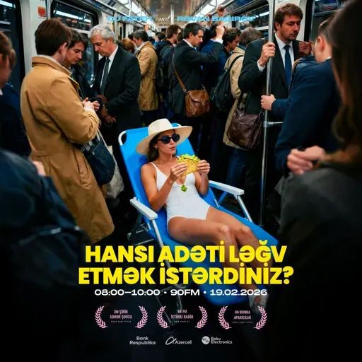 Hansı adəti ləğv etmək istərdiz? 19.02.2026