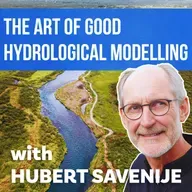 The Art of Good Hydrological Modelling | Hubert Savenije