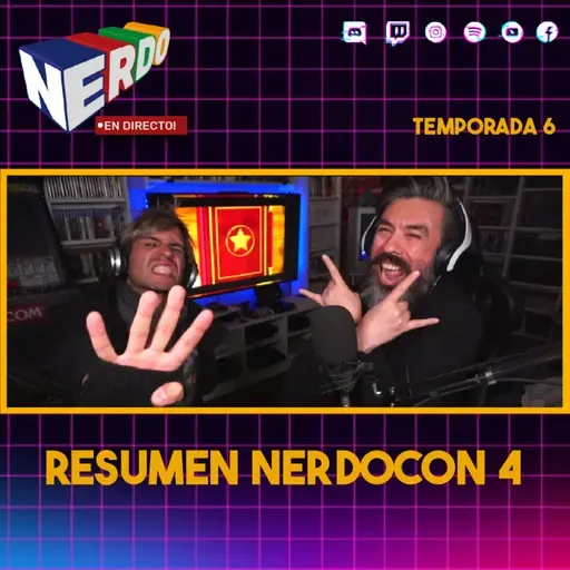 Nerdo - En Directo! #168 - Resumen NerdoCon 4