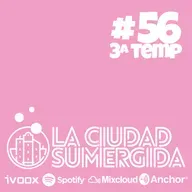 La Ciudad Sumergida Vol. 56