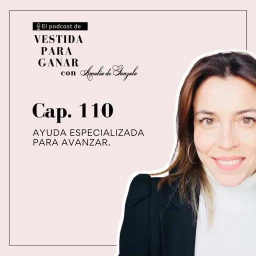 110 - Aprendizajes que te cambian la vida: BUSCA AYUDA especializada cuando la necesites.