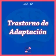 63. Trastorno de Adaptación
