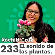 233 | El sonido de las Plantas, Revolución agrícola